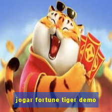 jogar fortune tiger demo